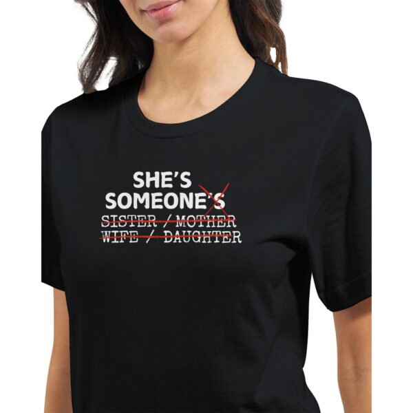 She Is Someone tee